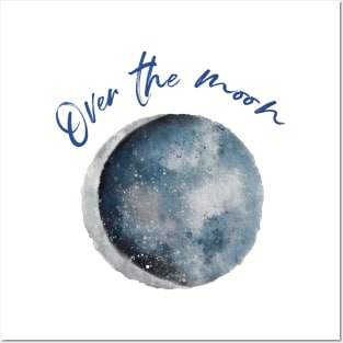 Over the moon Posters and Art